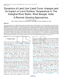Dynamics of Land Use /Land Cover Changes and Its Impact on Land Surface Temperature in the Keleghai River Basin, West Bengal, India: a Remote Sensing Approaches