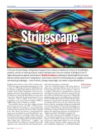 In Its Near 40-Year History, String Theory Has Gone from a Theory of Hadrons to a Theory of Everything To, Possibly, a Theory of Nothing