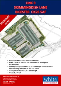 Major New Development Scheme in Bicester • Within 2 Miles