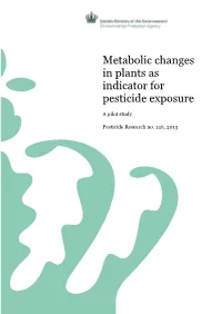 Metabolic Changes in Plants As Indicator for Pesticide Exposure