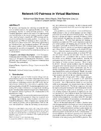 Network I/O Fairness in Virtual Machines