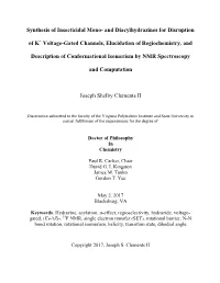 Synthesis of Insecticidal Mono- and Diacylhydrazines for Disruption of K+ Voltage-Gated Channels, Elucidation of Regiochemistry, And