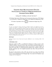 Traffic-Sign Recognition for an Intelligent Vehicle/Driver Assistant