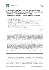 Evaluation of the Effect of CYP2D6 Genotypes on Tramadol and O