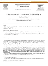 Uniform Structures in the Beginning of the Third Millenium