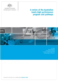 A Review of the Australian Bowls High Performance Program and Pathways