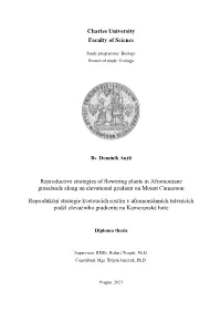 Charles University Faculty of Science Reproductive Strategies of Flowering
