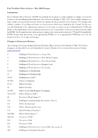 EYMS) Has Notified the Council of a Large Number of Changes to Local Bus Services in the East Riding Which Will Come Into Effect from Sunday 6Th May 2018