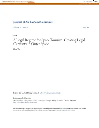 A Legal Regime for Space Tourism: Creating Legal Certainty in Outer Space Zhao Yun