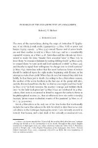 In Search of the Old Greek Text of 4 Maccabees Robert J. V. Hiebert 1. Introduction the Story of the Martyrdoms, During the Re