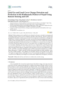 Land Use and Land Cover Change Detection and Prediction in the Kathmandu District of Nepal Using Remote Sensing and GIS