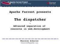 The Dispatcher ­ Advanced Separation of Concerns in Web­Development