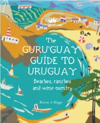 GURU'guay GUIDE to URUGUAY Beaches, Ranches