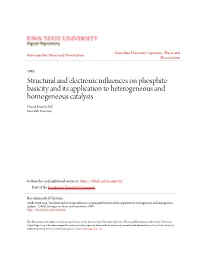 Structural and Electronic Influences on Phosphite Basicity and Its Application to Heterogeneous and Homogeneous Catalysis David Evan Schiff Iowa State University