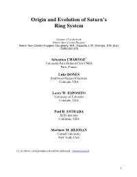 Origin and Evolution of Saturn's Ring System