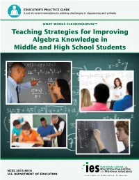 Teaching Strategies for Improving Algebra Knowledge in Middle and High School Students