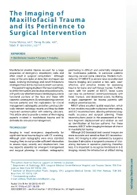 The Imaging of Maxillofacial Trauma and Its Pertinence to Surgical Intervention