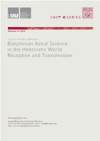 Babylonian Astral Science in the Hellenistic World: Reception and Transmission