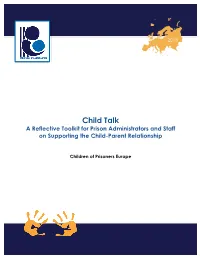 Child Talk a Reflective Toolkit for Prison Administrators and Staff on Supporting the Child-Parent Relationship