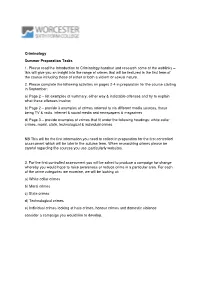 Criminology Summer Preparation Tasks 1. Please Read the Introduction to Criminology Handout and Research Some of the Weblinks