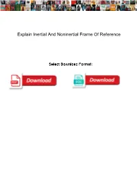 Explain Inertial and Noninertial Frame of Reference