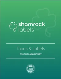 Tapes & Labels for the LABORATORY