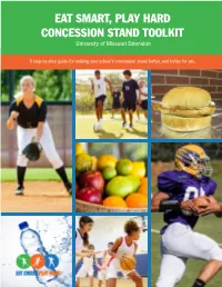 EAT SMART, PLAY HARD CONCESSION STAND TOOLKIT University of Missouri Extension