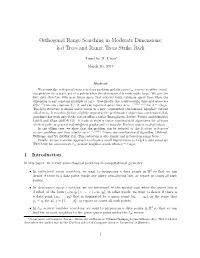 Orthogonal Range Searching in Moderate Dimensions: K-D Trees and Range Trees Strike Back