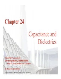 Capacitance and Dielectrics