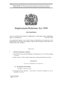 Employment Relations Act 1999 Is up to Date with All Changes Known to Be in Force on Or Before 09 September 2021