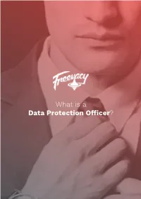 What Is a Data Protection Officer? INTRODUCTION