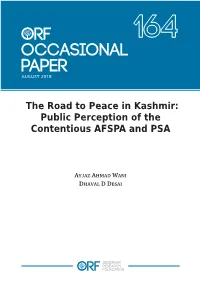Public Perception of the Contentious AFSPA and PSA