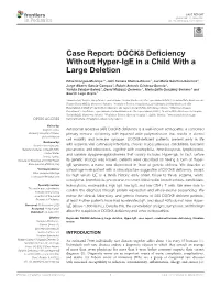 DOCK8 Deficiency Without Hyper-Ige in a Child with a Large Deletion