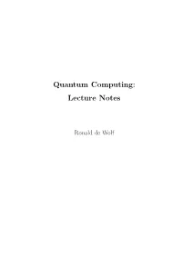 Quantum Computing: Lecture Notes