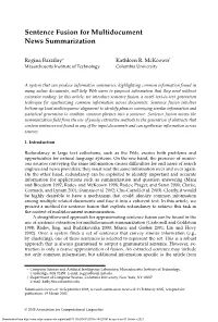 Sentence Fusion for Multidocument News Summarization