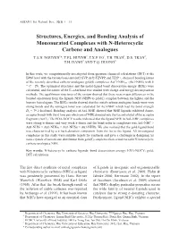 Structures, Energies, and Bonding Analysis of Monoaurated Complexes with N-Heterocyclic Carbene and Analogues T.A.N