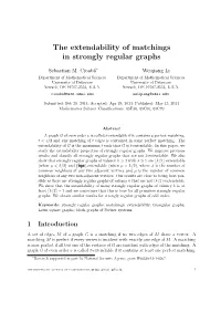 The Extendability of Matchings in Strongly Regular Graphs