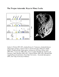 The Trojan Asteroids: Keys to Many Locks