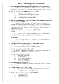 EE6402 – TRANSMISSION and DISTRIBUTION UNIT-I 1. Why High Voltage Is Preferred for Power Transmission? (MJ15, ND15, MJ16) 2. S