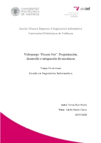 Programación, Desarrollo E Integración De Mecánicas