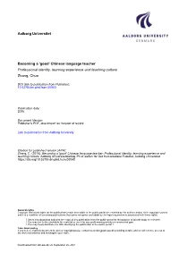Professional Identity, Learning Experience and Teaching Culture Zhang, Chun