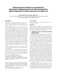Hydraulophone Design Considerations: Absement, Displacement, and Velocity-Sensitive Music Keyboard in Which Each Key Is a Water Jet
