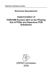 Implementation of PARCOM Decision 92/3 on the Phasing out of Pcbs and Hazardous PCB Substitutes