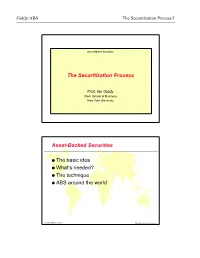 The Securitization Process Asset-Backed