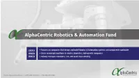Alphacentric Robotics & Automation Fund Presentation 2Q2021