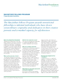 The Macarthur Fellows Program Awards Unrestricted Fellowships To