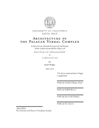 Architecture of the Palauan Verbal Complex (For Summaries of Each Individual Chapter, See Chapter 1, §1.3)