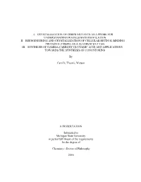 I. Crystallization of Crbpii Mutants As a Probe for Understanding Wavelength Regulation Ii. Reengineering and Crystallization Of