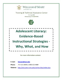 Adolescent Literacy: Evidence-Based Instructional Strategies - Why, What, and How