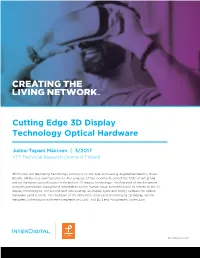 Cutting Edge 3D Display Technology Optical Hardware
